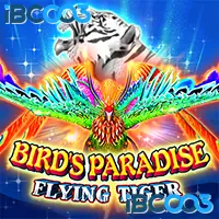 BIRD'S PARADISE - FLYING TIGER